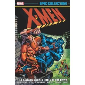 X-Men Epic Collection: It's Always Darkest Before The Dawn