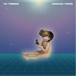 Ya Tseen: Indian Yard - Vinyl