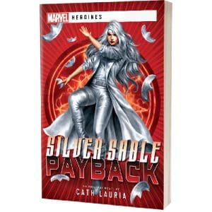 Marvel Heroines: Silver Sable - Payback