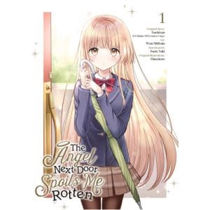 Angel Next Door Spoils Me Rotten 01 (Manga). The