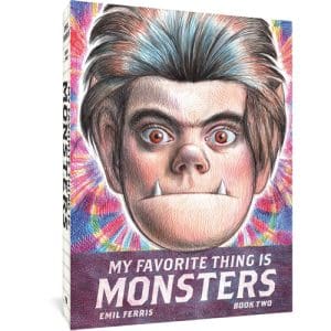 My Favorite Thing Is Monsters Book Two